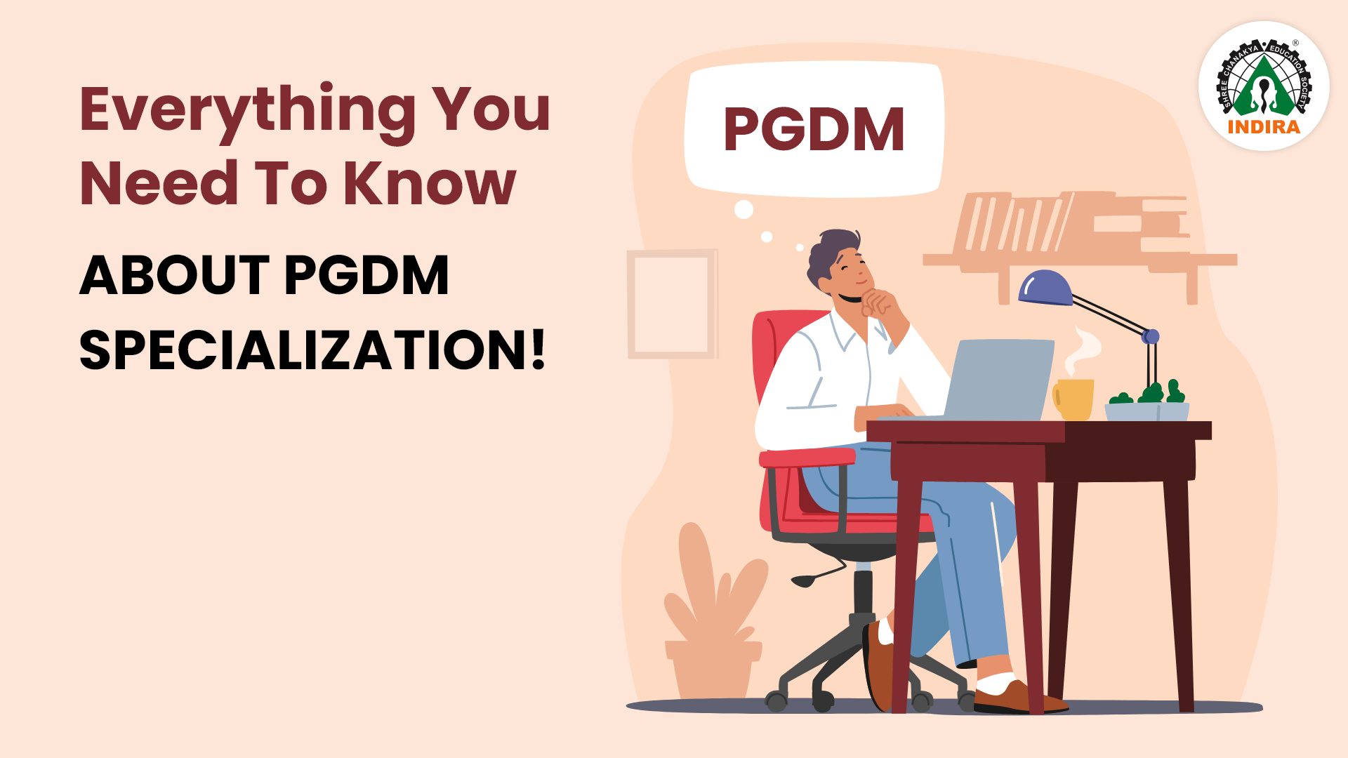 Everything You Need To Know About PGDM Specialization!